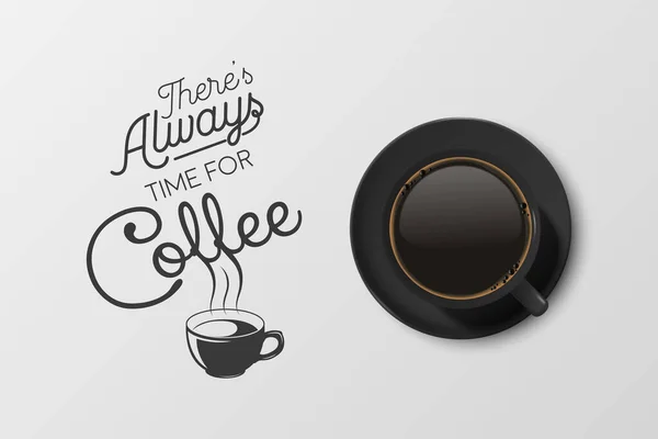 Vector 3d Realistic Black Ceramic Porcelain Mug with Black Coffee - Espresso, Mocha, Americano. 커피 컵 타이포그래피 Quote, Phrase about Coffee. 증권 삽화. 디자인 템플릿. 위에서 본 광경 — 스톡 벡터