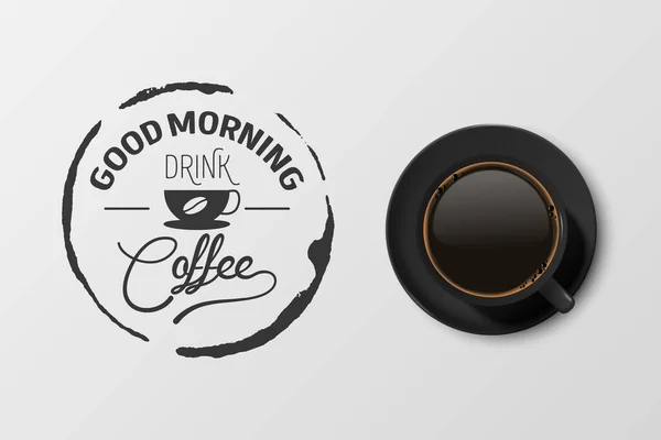 Vector 3d Gerçekçi Siyah Seramik Porselen Kupa ile Black Coffee - Espresso, Mocha, Americano. Kahve fincanı ve tipografi alıntısı. Kahve hakkında bir söz. Stock Illustration 'da. Tasarım Şablonu. Üst Görünüm — Stok Vektör