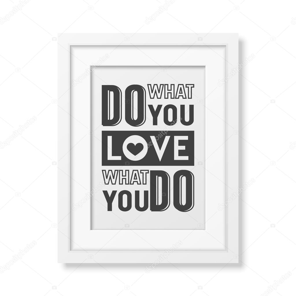 Quote typographical Background in the realistic square white frame