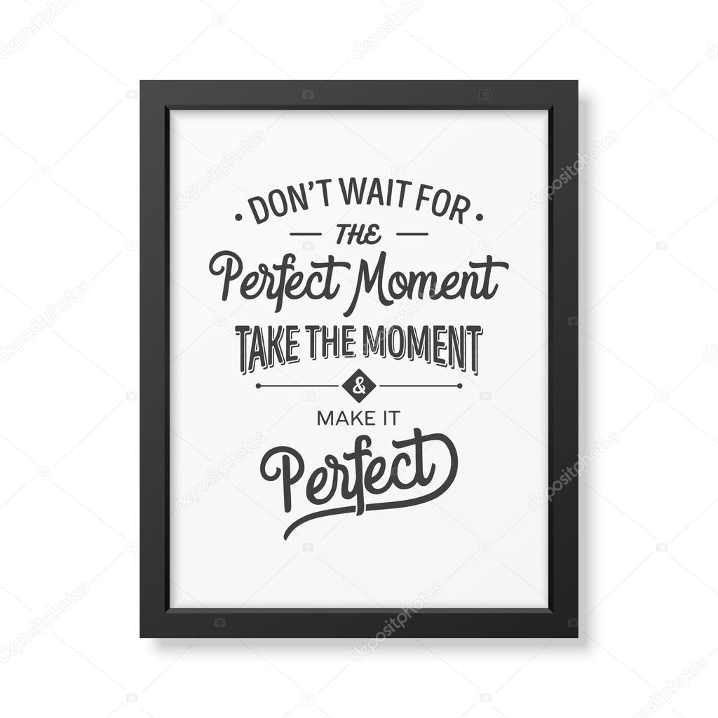 Quote typographical Background in the realistic square black frame