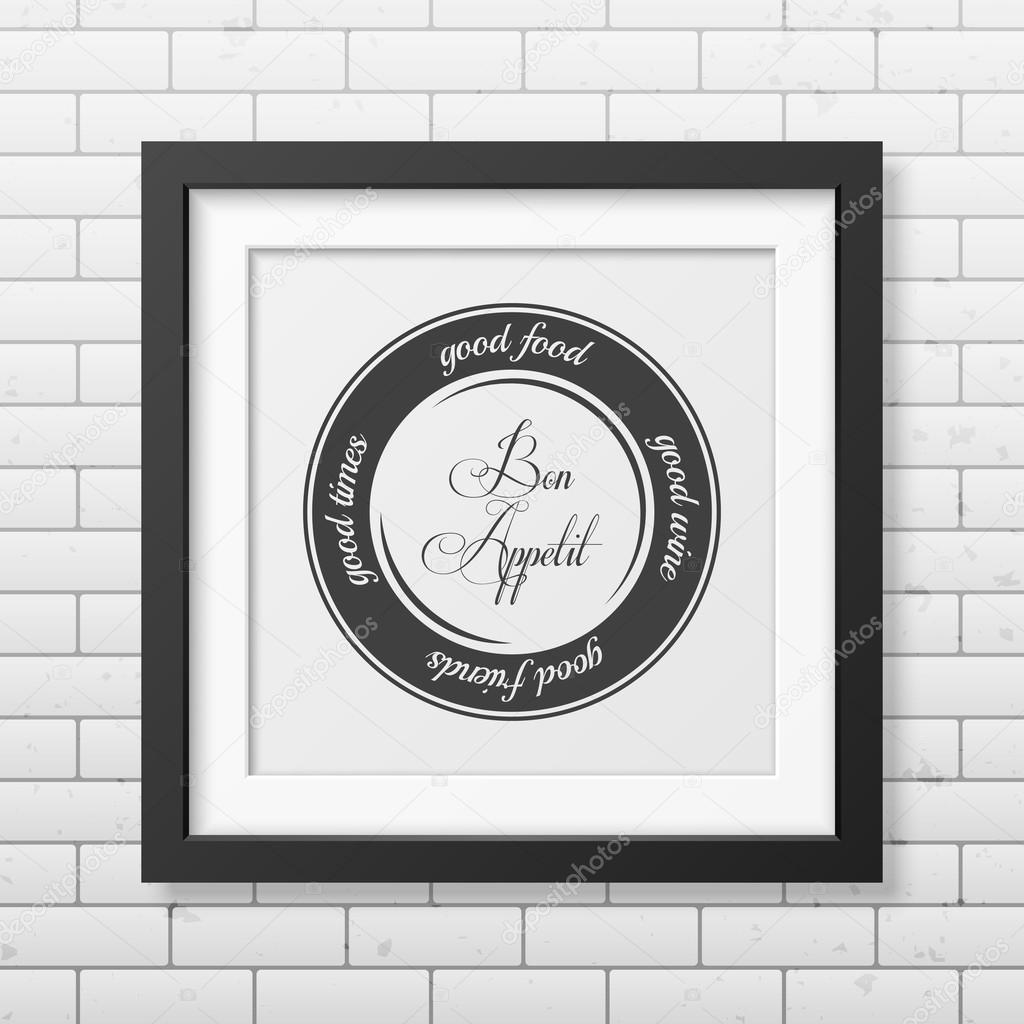 Quote typographical Background in the realistic square black frame
