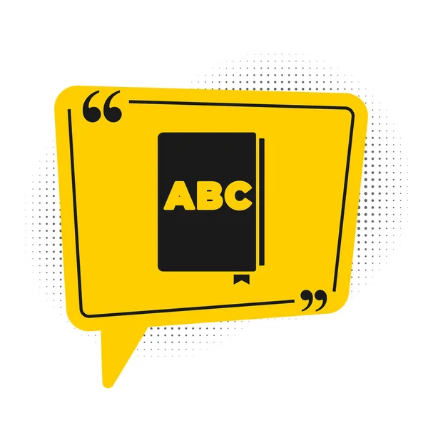 黑色Abc图书图标孤立在白色背景 词典书签 字母书图标 黄色的语音泡沫符号 — 图库矢量图片