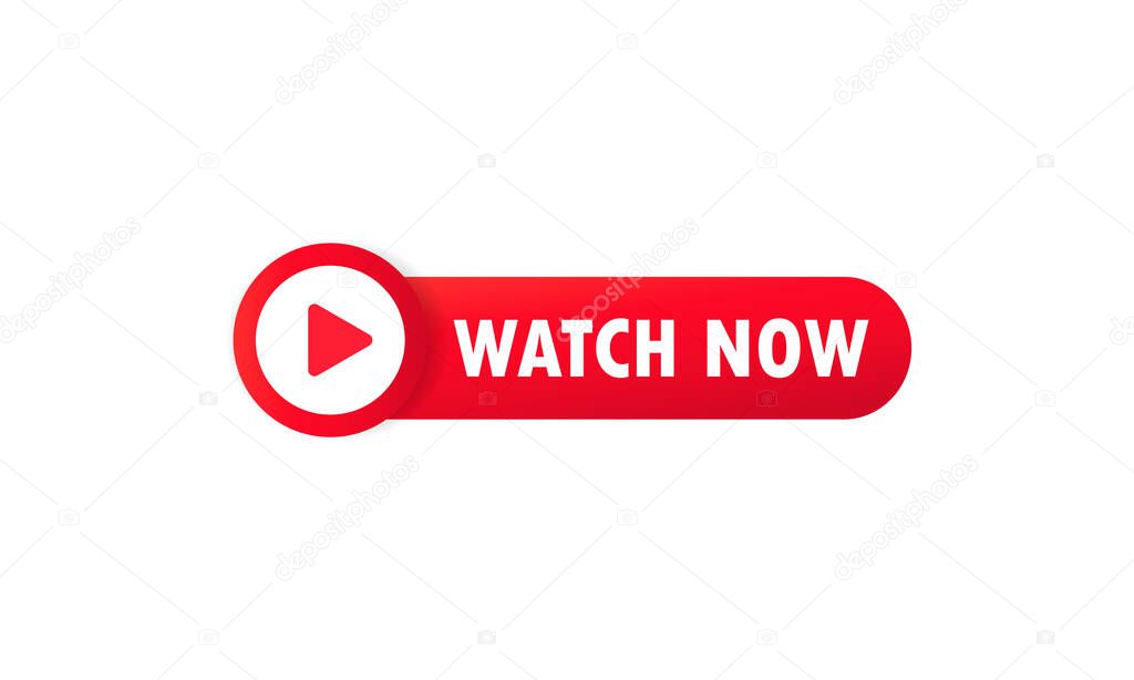 Watch now button. For website, media player, banner and app. Vector on isolated white background. EPS 10.
