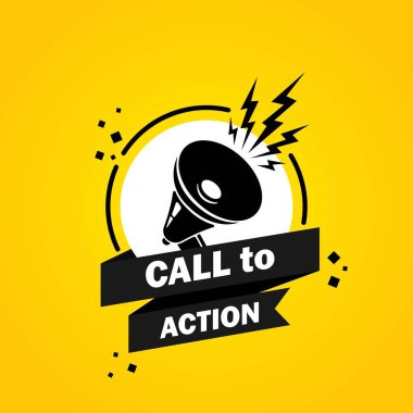 Call to action konuşma balonu pankartıyla megafon. Hoparlör. İş, pazarlama ve reklam için etiket. İzole edilmiş arkaplanda vektör. EPS 10.