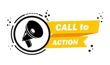 Call to action konuşma balonu pankartıyla megafon. Hoparlör. İş, pazarlama ve reklam için etiket. İzole edilmiş arkaplanda vektör. EPS 10.