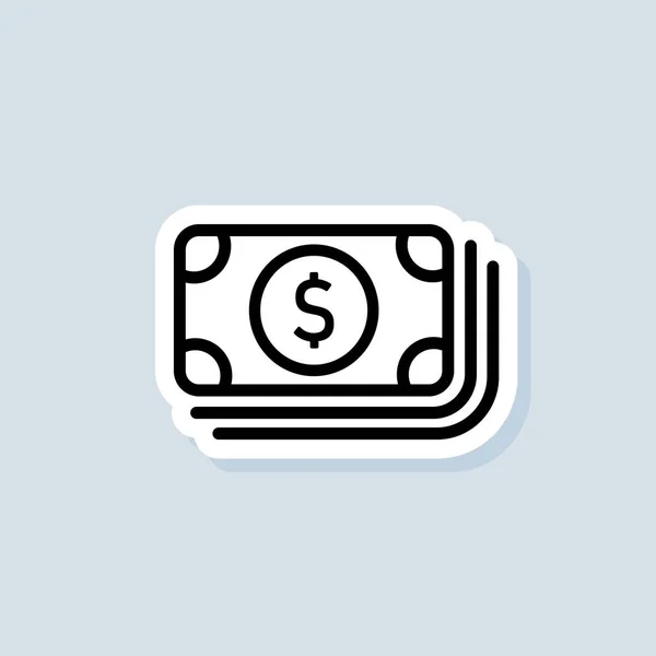 Geldsticker Geld Logo Bankbiljet Dollarbiljet Icoon Geld Pictogrammen Vector Geïsoleerde — Stockvector