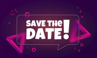 Tarihi kaydet. Tarih metnini kaydet yazılı konuşma balonu pankartı. Glasmorfizm tarzı. İş, pazarlama ve reklam için. İzole edilmiş arkaplanda vektör. EPS 10.