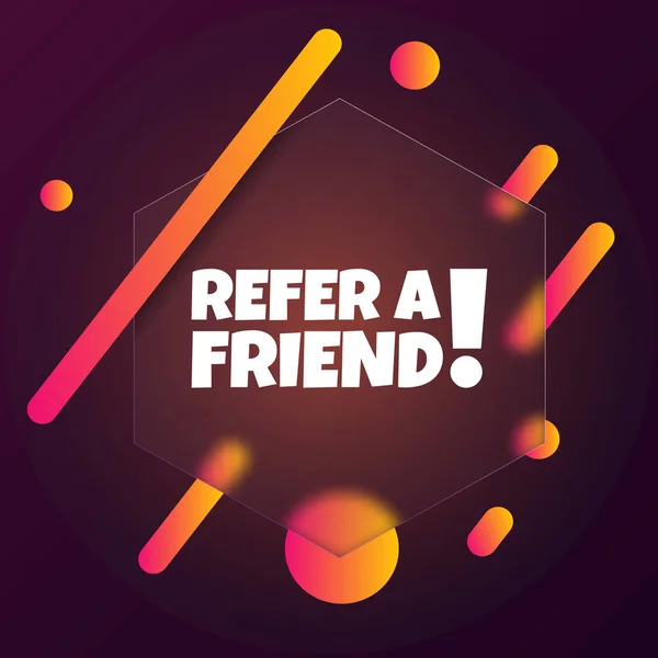 Refer Friend Speech Bubble Banner Refer Friend Text Glassmorphism Style — Stock Vector