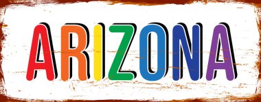 Arizona Eyaleti - ABD. Antika paslı metal işaret vektör çizimi. Grunge biçiminde vektör durumu