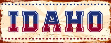 Idaho Eyaleti - ABD. Antika paslı metal işaret vektör çizimi. Grunge biçiminde vektör durumu