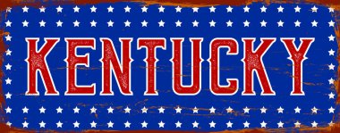 Kentucky Eyaleti - ABD. Antika paslı metal işaret vektör çizimi. Grunge biçiminde vektör durumu