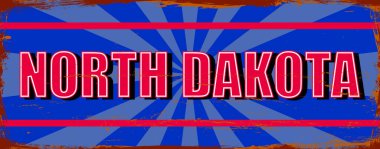 Kuzey Dakota Eyaleti - ABD. Antika paslı metal işaret vektör çizimi. Grunge biçiminde vektör durumu