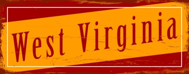 Batı Virginia Eyaleti - ABD. Antika paslı metal işaret vektör çizimi. Grunge biçiminde vektör durumu