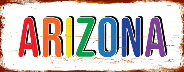 Arizona Eyaleti - ABD. Antika paslı metal işaret vektör çizimi. Grunge biçiminde vektör durumu