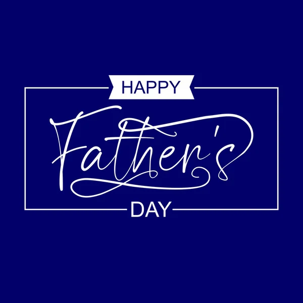 Happy Fathers Day Affisch Bricka Med Handskrivna Bokstäver — Stock vektor