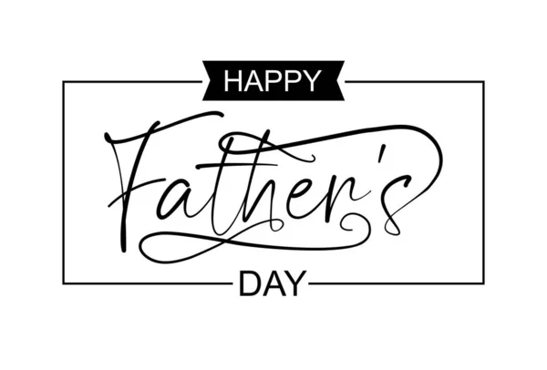 Happy Fathers Day Affisch Bricka Med Handskrivna Bokstäver — Stock vektor