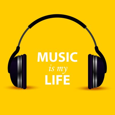 Headphone. Music is my life