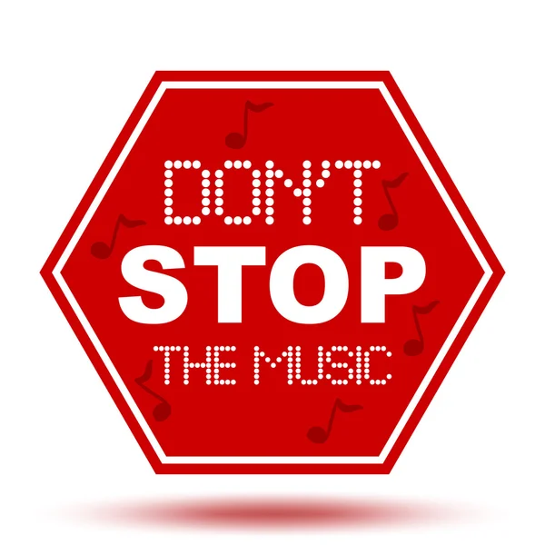 Don't Stop The Music sign — 스톡 벡터