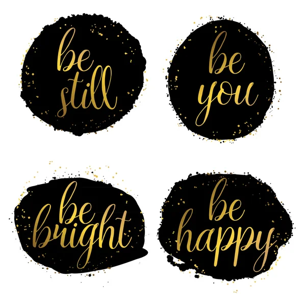 Be still, be you, be bright, be happy. Lettering for invitation and greeting card — Stockvector