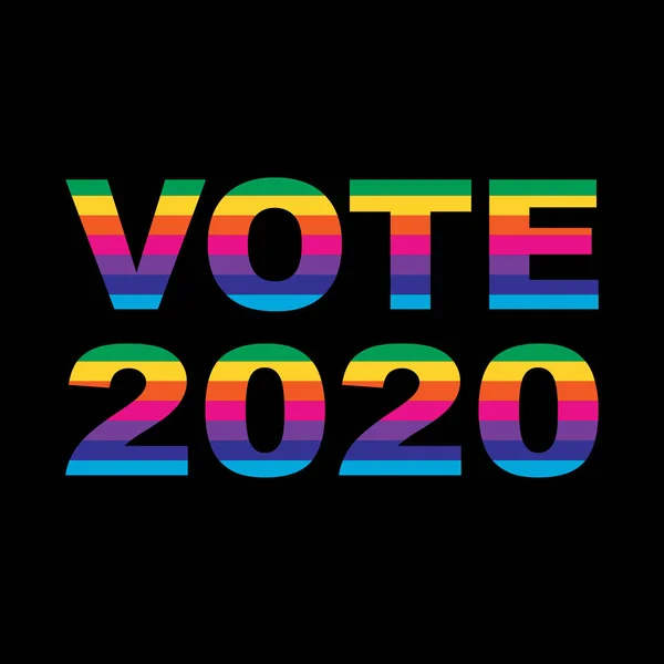 Vote 2020 Couleurs Arc Ciel Typographie Vectorielle Sur Fond Noir — Image vectorielle