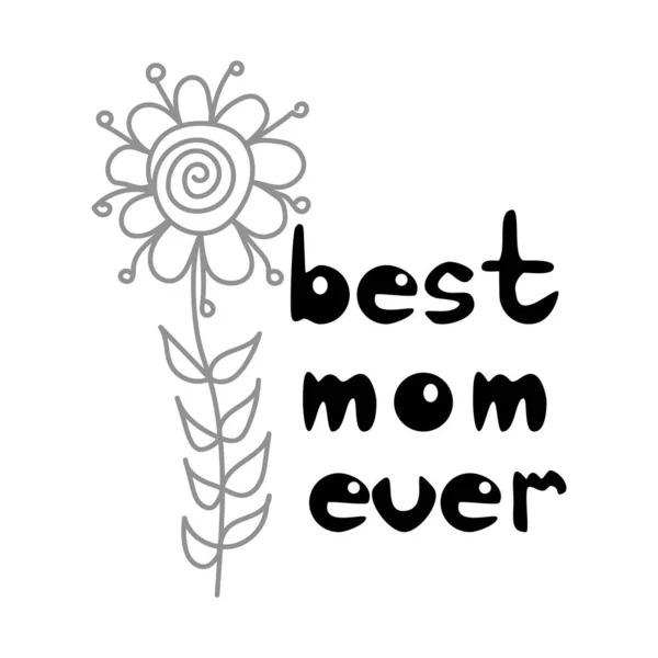 Beste Mutter Aller Zeiten Einfache Muttertagskarte Text Und Blumenvektorillustration — Stockvektor