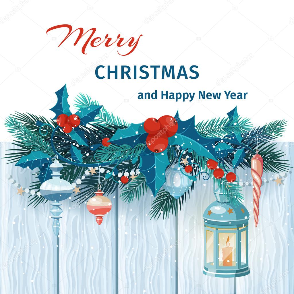 Christmas card with fir branches, mistletoe and lantern. Vector illustration.