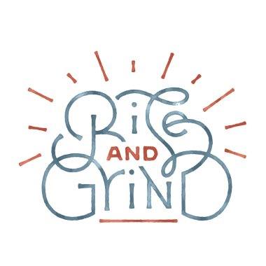 'Rise and Grind' motivational lettering clipart