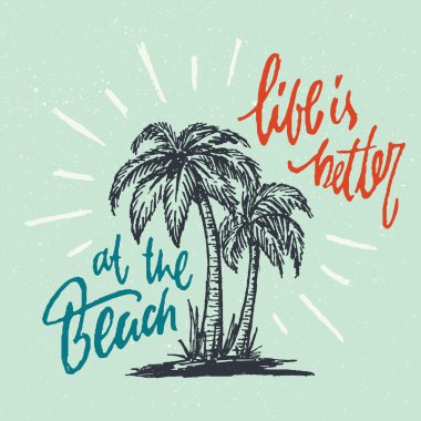 Sahilde hayat daha iyi. 