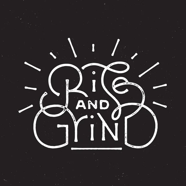 "Rise and grind" motiverande bokstäver — Stock vektor