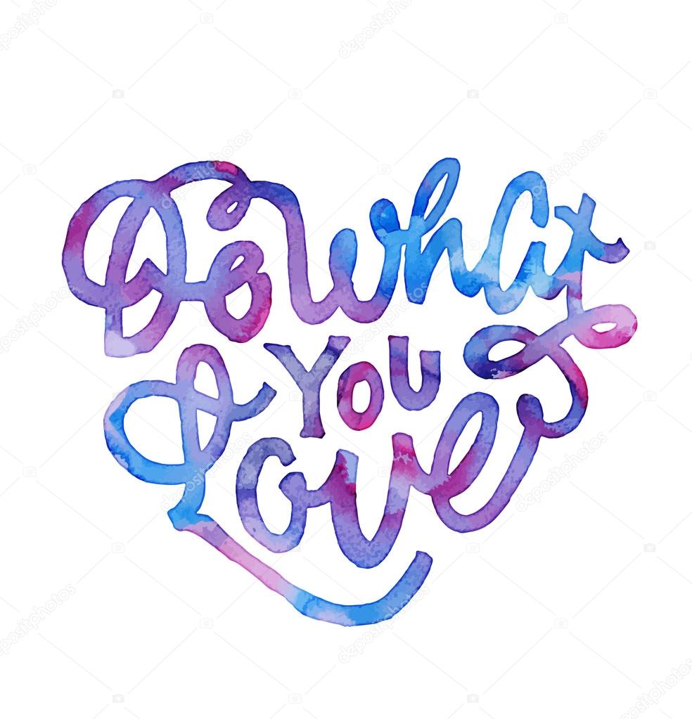 'Do What You Love' Lettering