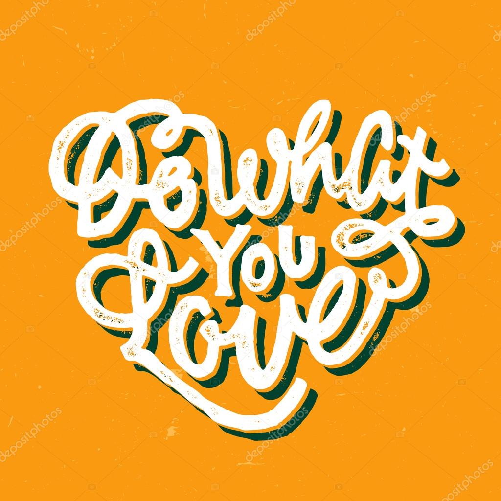 'Do What You Love' Lettering