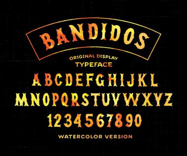 'Bandidos' Yazı Tipi Suluboya Versiyonu 