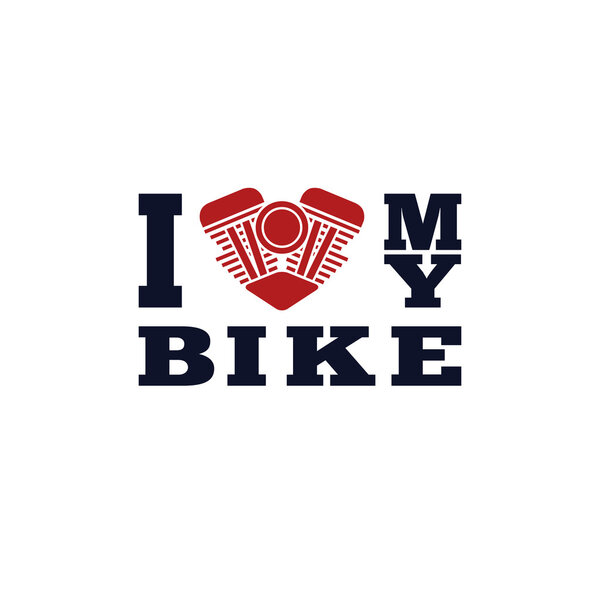 I love my bike poster