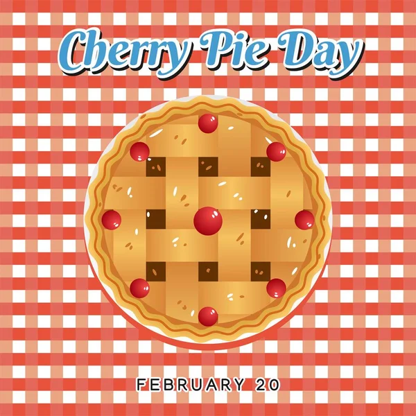 Cherry Pie Day Vector Illustration Inglés Adecuado Para Tarjetas Felicitación — Vector de stock