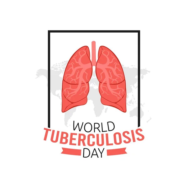 Dia Mundial Tuberculose Ilustração Vetorial Adequado Para Cartaz Cartão Saudação — Vetor de Stock
