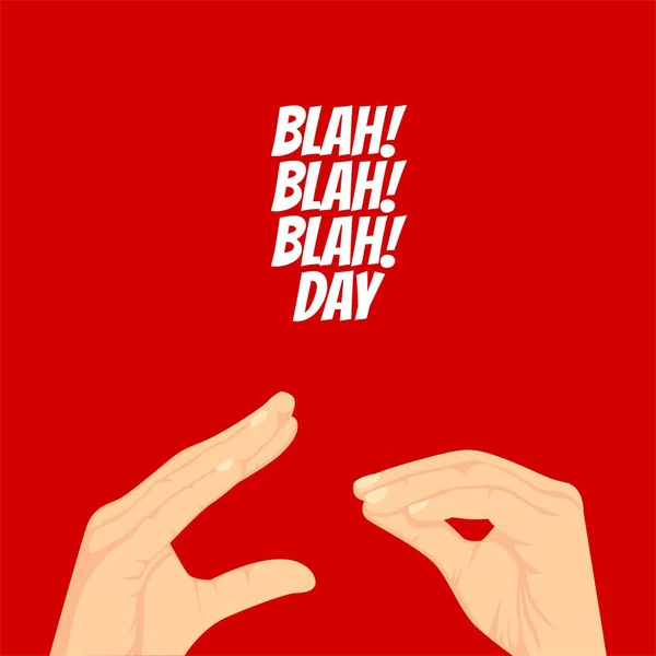 Blah Blah Blah Day Vector Illustration Adatto Cartolina Auguri Banner — Vettoriale Stock