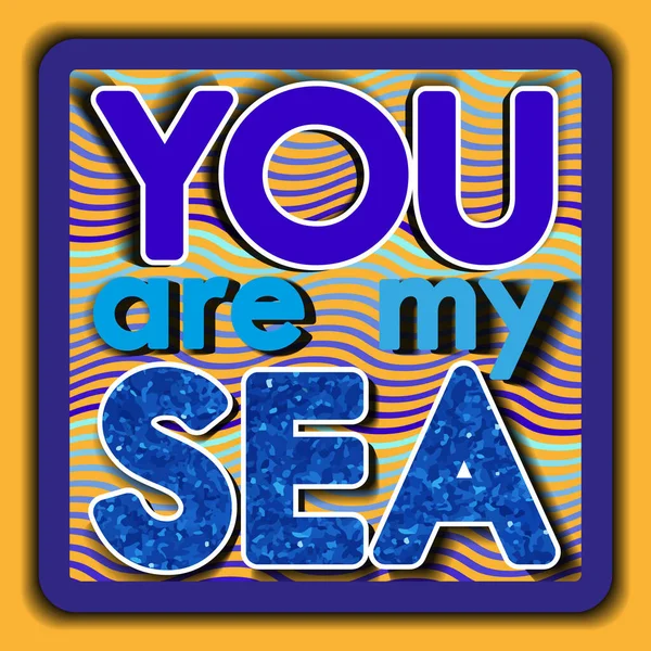 Jsi Moje Moře — Stockový vektor