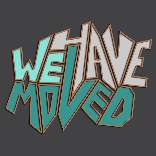 Taşındık. Hacim hatları olan eşsiz açısal harfler. Etiketlere, posterlere, tişörtlere baskı yapmak için izole edilmiş vektör harfleri