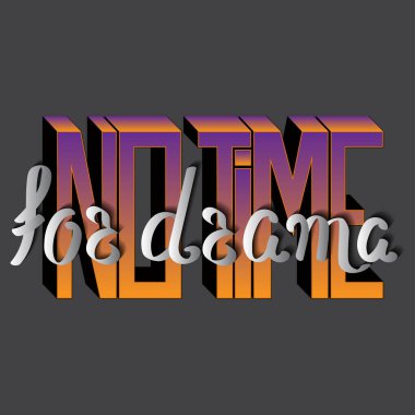 Gölge, eğim ve perspektif içeren dram vektörleri için zaman yok. Ayrı bir bileşim içinde eşsiz harfler. Etiketlere, posterlere, tişörtlere yazdırmak için parlak desen