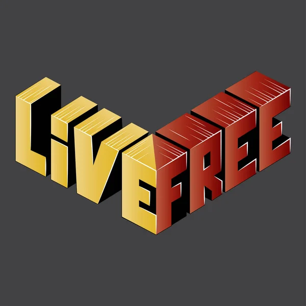 Vivre Libre Lettrage Vectoriel Isolé Lettres Uniques Avec Dégradé Perspective — Image vectorielle