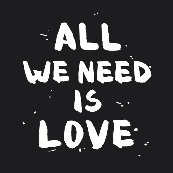 All we need is love - lettering design — Wektor stockowy