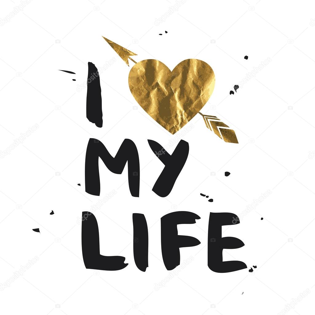 I Love My Life Lettering Design Vector Image By C Jly19 Vector Stock