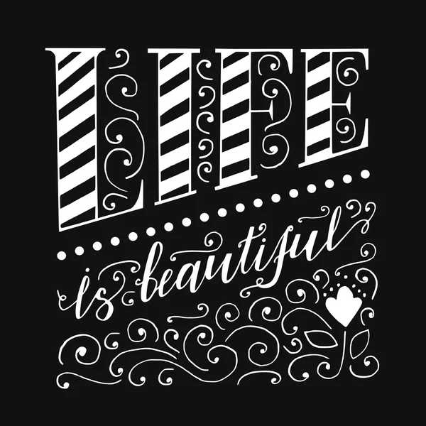 Life is beautiful - lettering design — Stockový vektor
