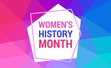 Mart 'ta Kadın Tarihi Ayı kutlanır. Arka plandaki metin düşük polimerli. Afiş, afiş Kadın Tarihi Ayı Sosyal medya için kırmızı, pembe, mavi renkler.