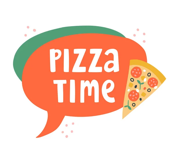 Ilustración Vectorial Con Burbuja Del Habla Letras Texto Tiempo Pizza — Archivo Imágenes Vectoriales