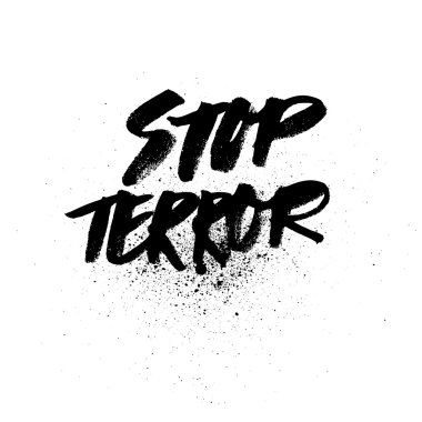 Terör durdurmak. Handdrawn fırça mürekkep yazı