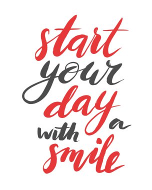 Güne bir gülümsemeyle başlayın. Modern hat teklif, fırça yazı tipi