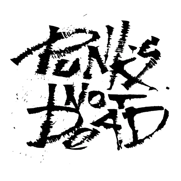 Os tanques não estão mortos. Cola caneta caligrafia fonte — Vetor de Stock
