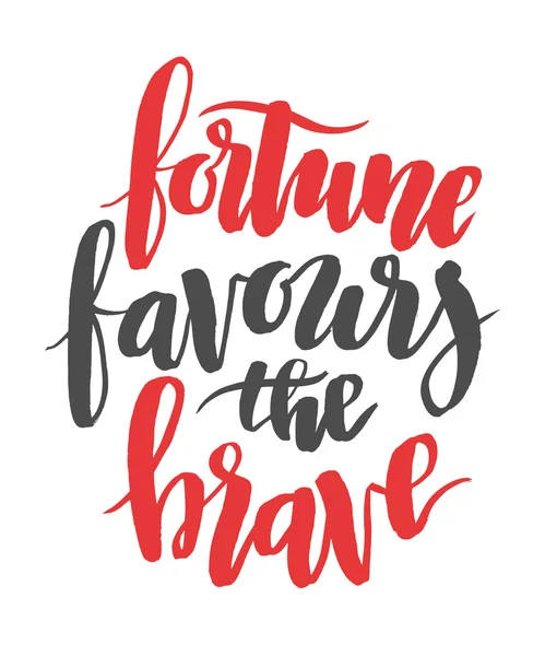 La fortune favorise les courageux. Citation de calligraphie dessinée à la main — Image vectorielle