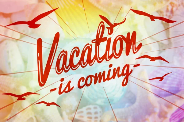 Vacation is coming Concept — Stock Photo, Image